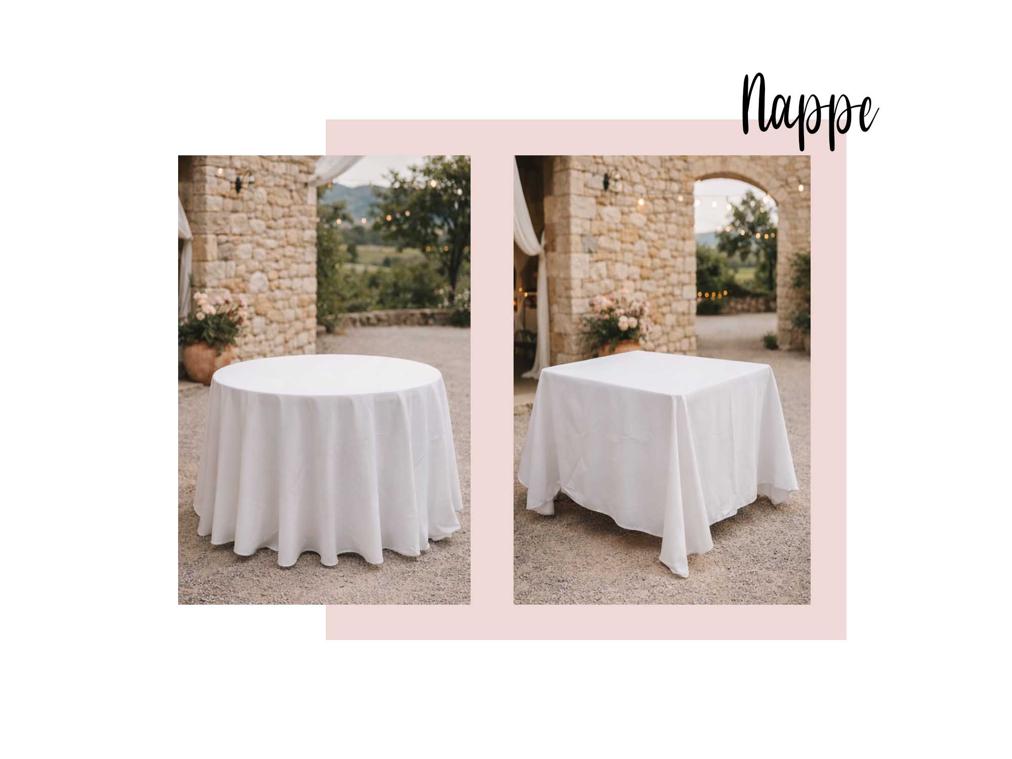 La location de nappes, plusieurs dimensions sont possibles.